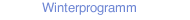 Winterprogramm